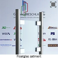 Glassorte Floatglas satiniert